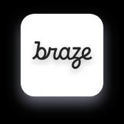 Braze